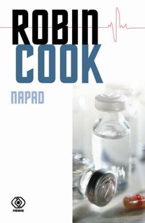 Napad - Robin Cook [KSIĄŻKA]