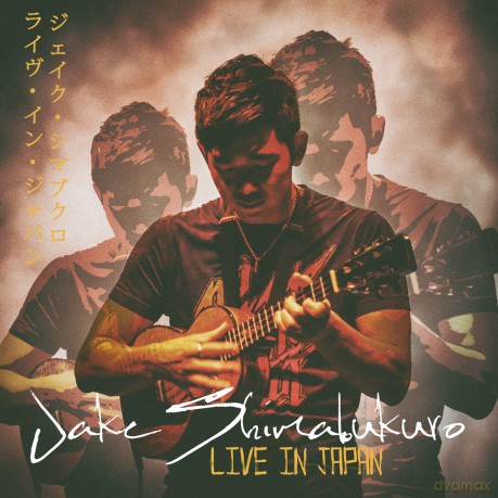 Jake Shimabukuro: Live In Japan [2CD]