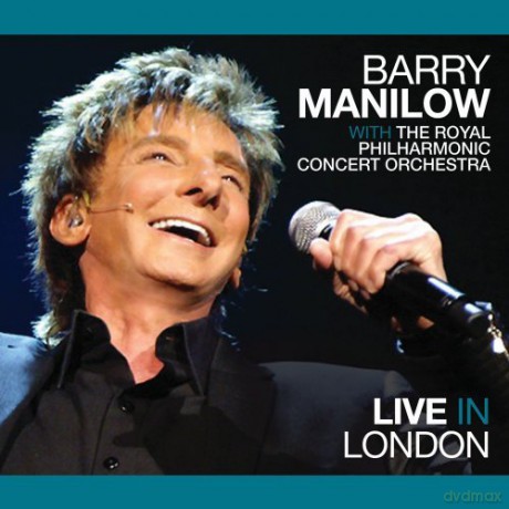 Barry Manilow: Live in London [CD]