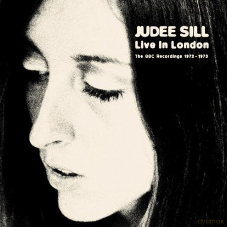 Judee Sill: Live in London the Bbc Recordings 1972-1973 [CD]