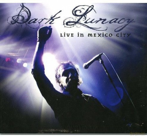 Dark Lunacy: Live in Mexico City [2CD]