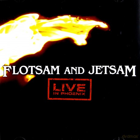 Flotsam and Jetsam: Live in Phoenix [CD]