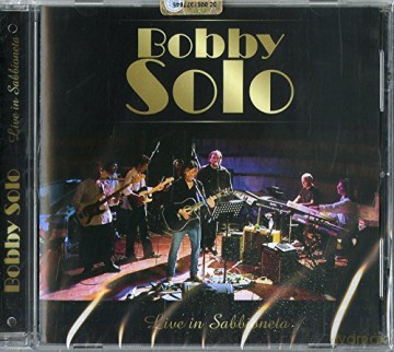 Bobby Solo: Live In Sabbioneta [CD]