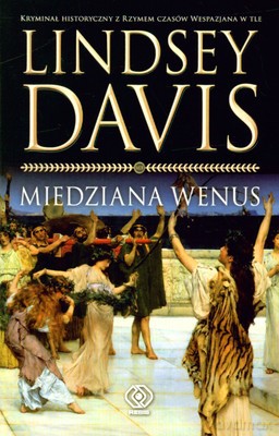 Miedziana Wenus - Lindsey Davis [KSIĄŻKA]