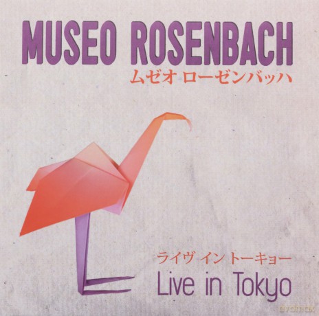 Museo Rosenbach: Live in Tokyo [2CD]