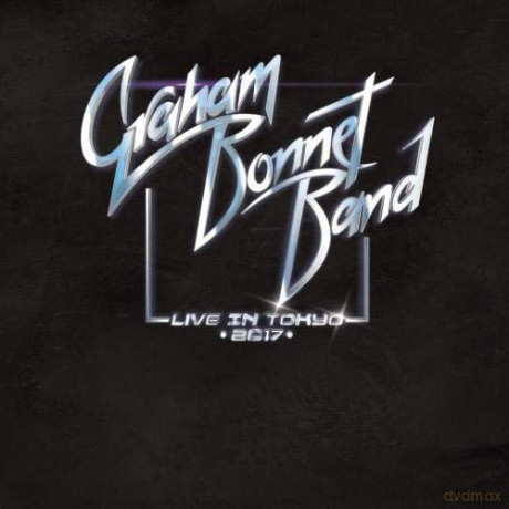 Graham Bonnet Band: Live In Tokyo 2017 [CD]