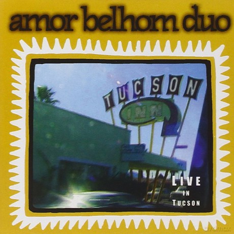 Amor Belhom Duo: Live in Tucson [CD]