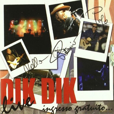 Dik Dik: Live Ingresso Gratuito [CD]