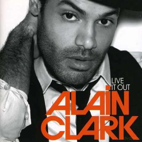 Alain Clark: Live It Out [CD]