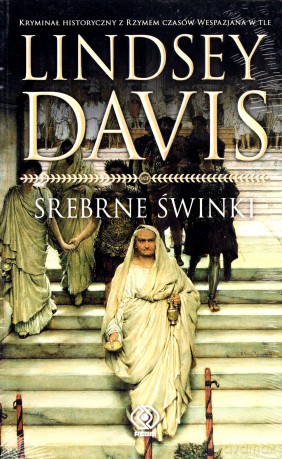 Srebrne Świnki - Lindsey Davis [KSIĄŻKA]