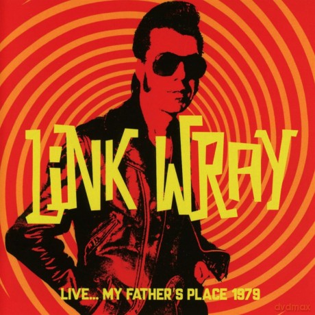 Link Wray: Live My Father S Place 1979 [CD]