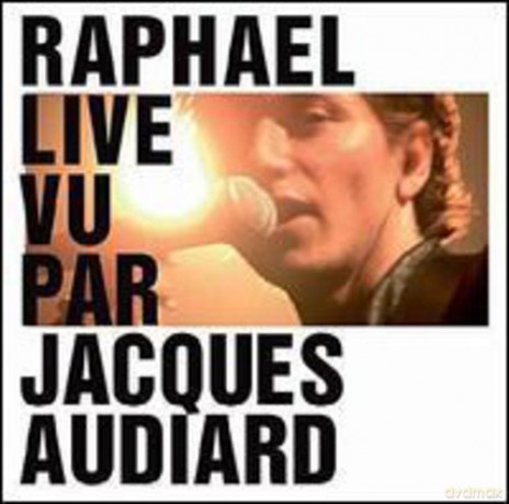 Raphael: Live Vu Par Jacques Audiard [2CD]