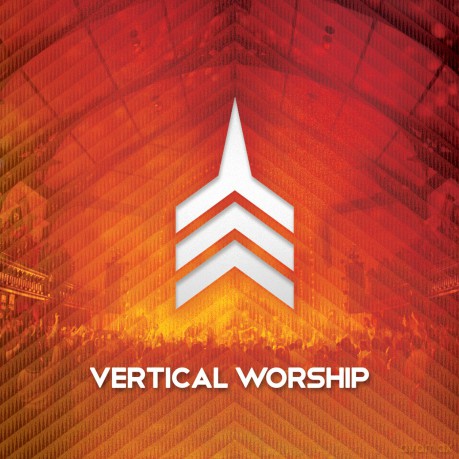 Vertical Church: Live Worship From Vertical Church [CD]