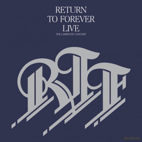 Return To Forever: Live: Complete Concert [2CD]