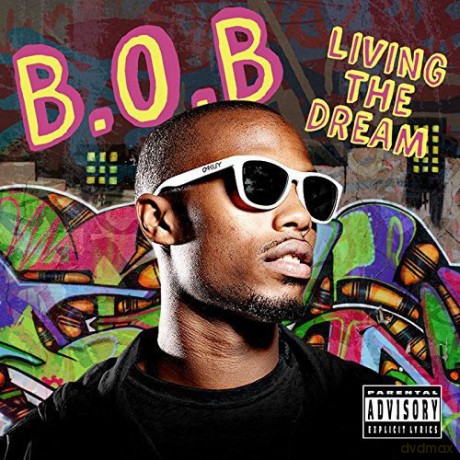 B.o.b: Livin the Dream [CD]