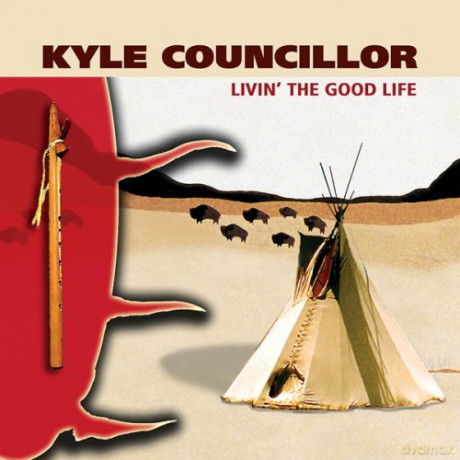Kyle Counciller: Livin' The Good Life [CD]