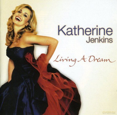 Katherine Jenkins: Living a Dream [CD]