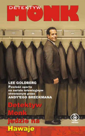 Detektyw Monk Jedzie Na Hawaje - Lee Goldberg [KSIĄŻKA]