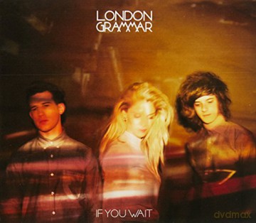 London Grammar: London Grammar - If You Wait : Standard Edition [CD]