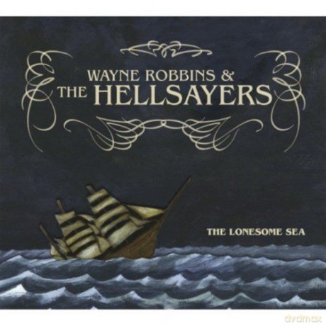 Wayne Robbins: Lonesome Sea [CD]