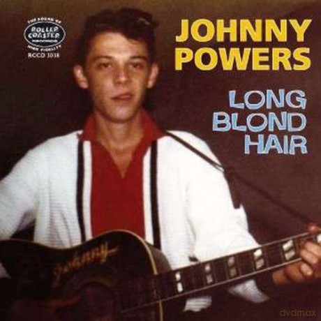 Johnny Powers: Long Blond Hair Aka Long Blonde Hair [CD]