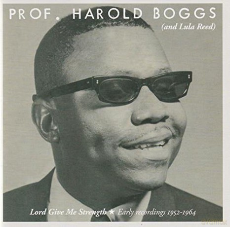 Harold Boggs: Lord Give Me Strength [CD]