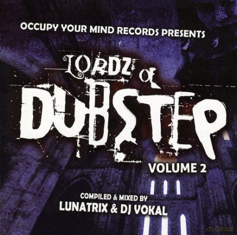 Lordz of Dubstep Volume 2 [CD]