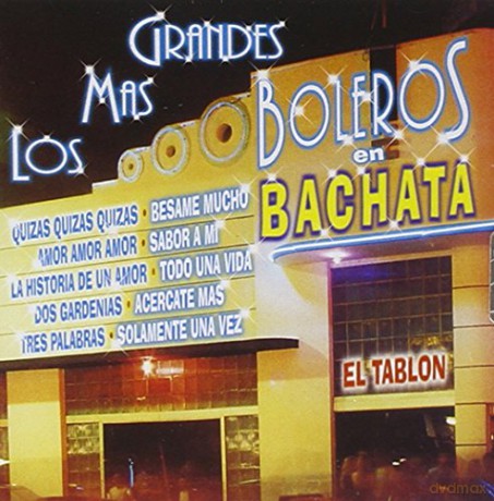 Los Mas Grandes Boleros En Bachata [CD]
