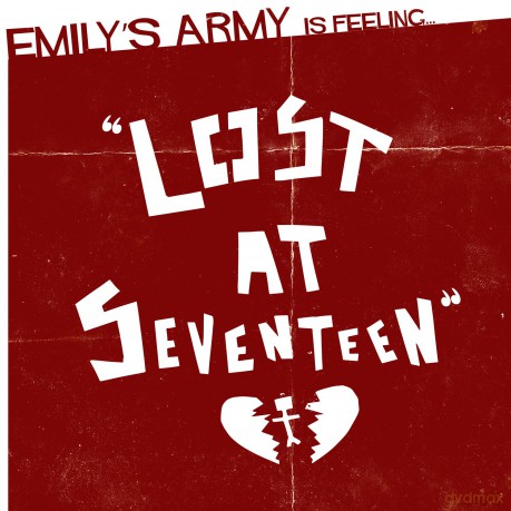 Emily's Army: Lost at Seventeen [CD]