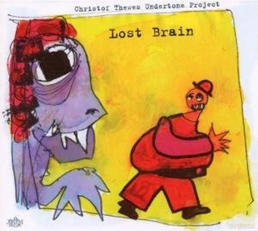 Thewes Undertone Project: Lost Brain [CD]