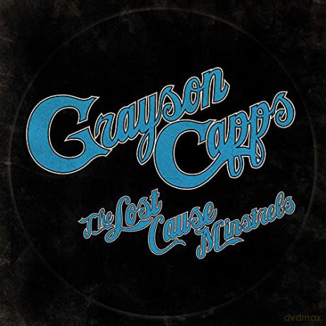 Grayson Capps: Lost Cause Minstrels [CD]