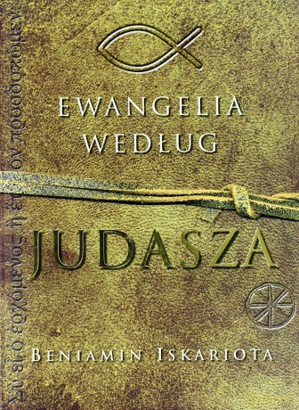 Ewangelia Według Judasza - Jeffrey Archer [KSIĄŻKA]