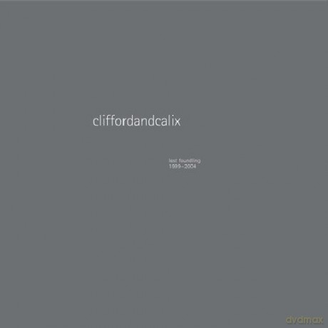 Cliffordandcalix: Lost Foundling [CD]