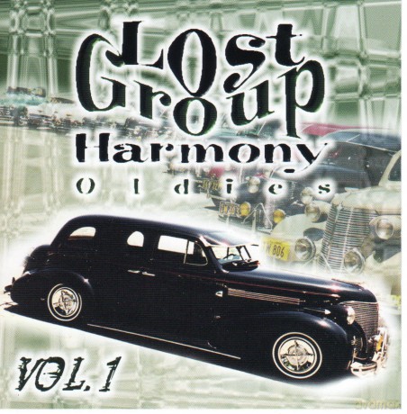 Lost Group Harmony Oldies 1 [CD]