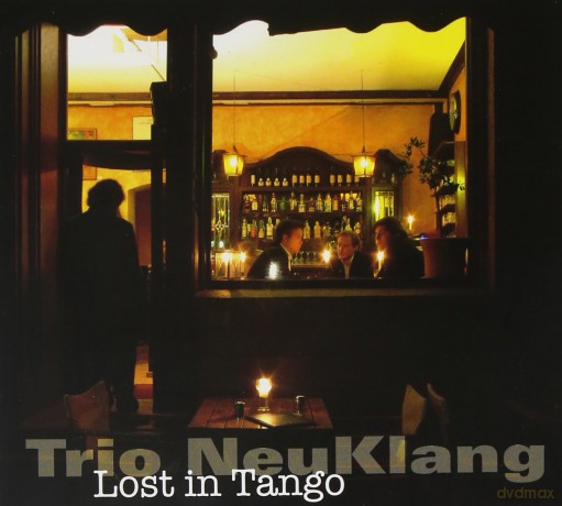 Trio Neuklang: Lost in Tango [CD]