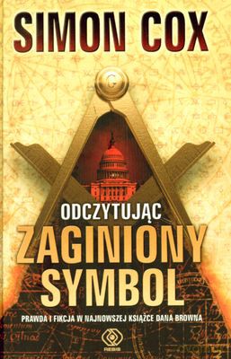 Odczytując "Zaginiony Symbol" - Simon Cox [KSIĄŻKA]