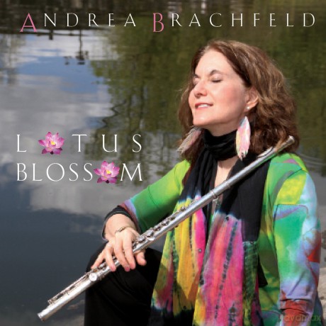 Andrea Brachfeld: Lotus Blossom [CD]