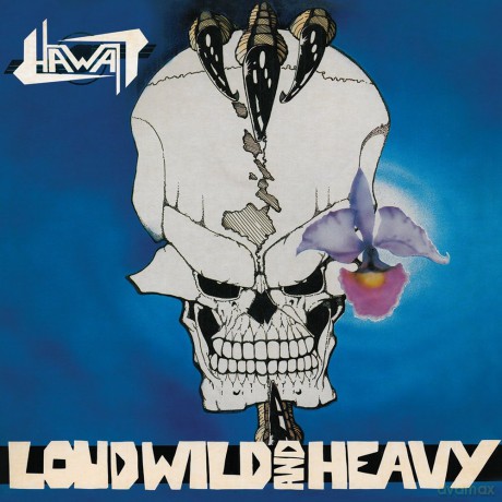 Hawaii: Loud,Wild And Heavy [CD]