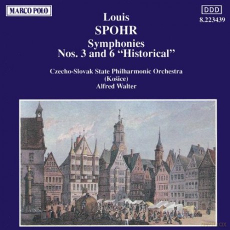 Louis Spohr: Louis Spohr: Symhonies Nos. 3 and 6- Historical [CD]