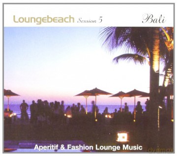 Fly2 Project: Loungebeach Session 5 Bali [CD]