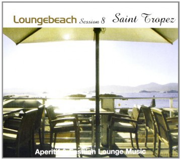 Fly2 Project: Loungebeach Session 8 Saint Tropez [CD]