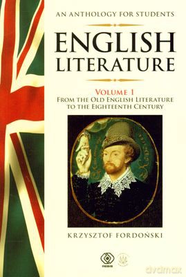 English Literature. An Anthology For Students Vol.1 - Krzysztof Fordoński [KSIĄŻKA]