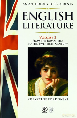 English Literature. An Anthology For Students Vol.2 - Krzysztof Fordoński [KSIĄŻKA]