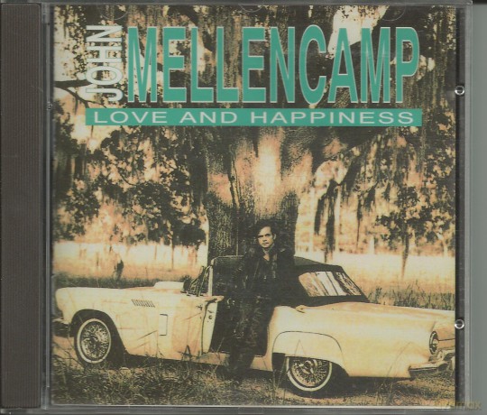 John Mellencamp: Love And Happiness [CD]
