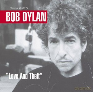 Bob Dylan: Love and Theft [CD]