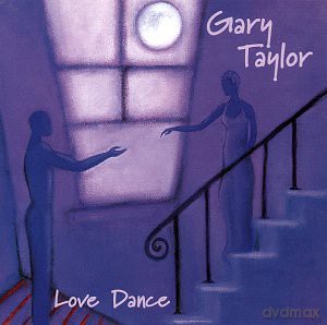 Gary Taylor: Love Dance [CD]