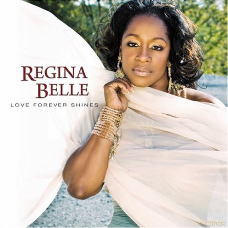Regina Belle: Love Forever Shines [CD]