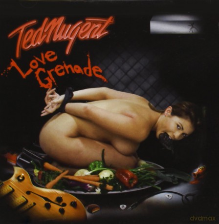 Ted Nugent: Love Grenade [CD]