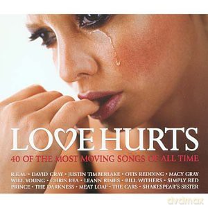 Love Hurts: 40 Of The Most Moving Songs Of All Time [CD]