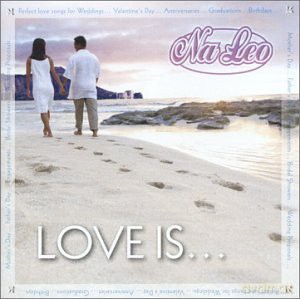 Na Leo Pilimehan: Love Is [CD]